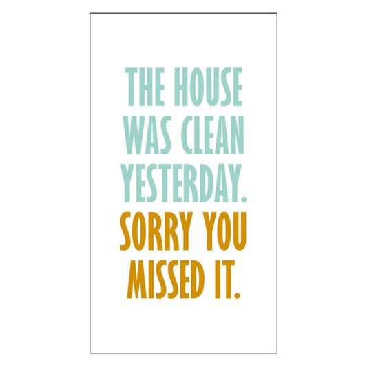Paper Guest Towels-This House Was Clean Yesterday